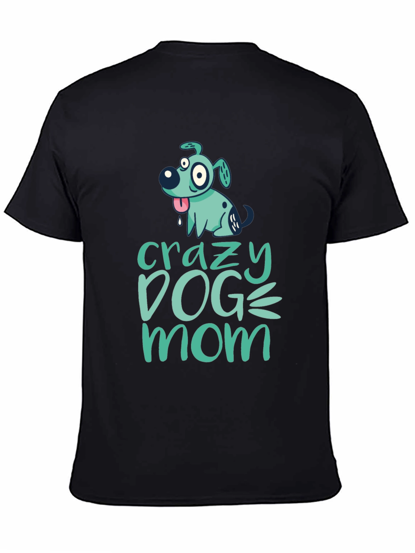 Crazy Dog Mom Graphic Tee - Black Cotton T-Shirt