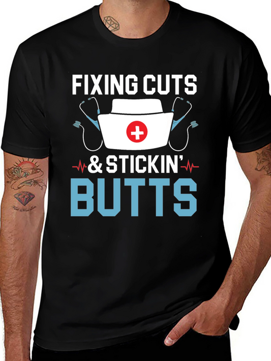 Fixing Cuts and Stickin Butts Graphic Tee