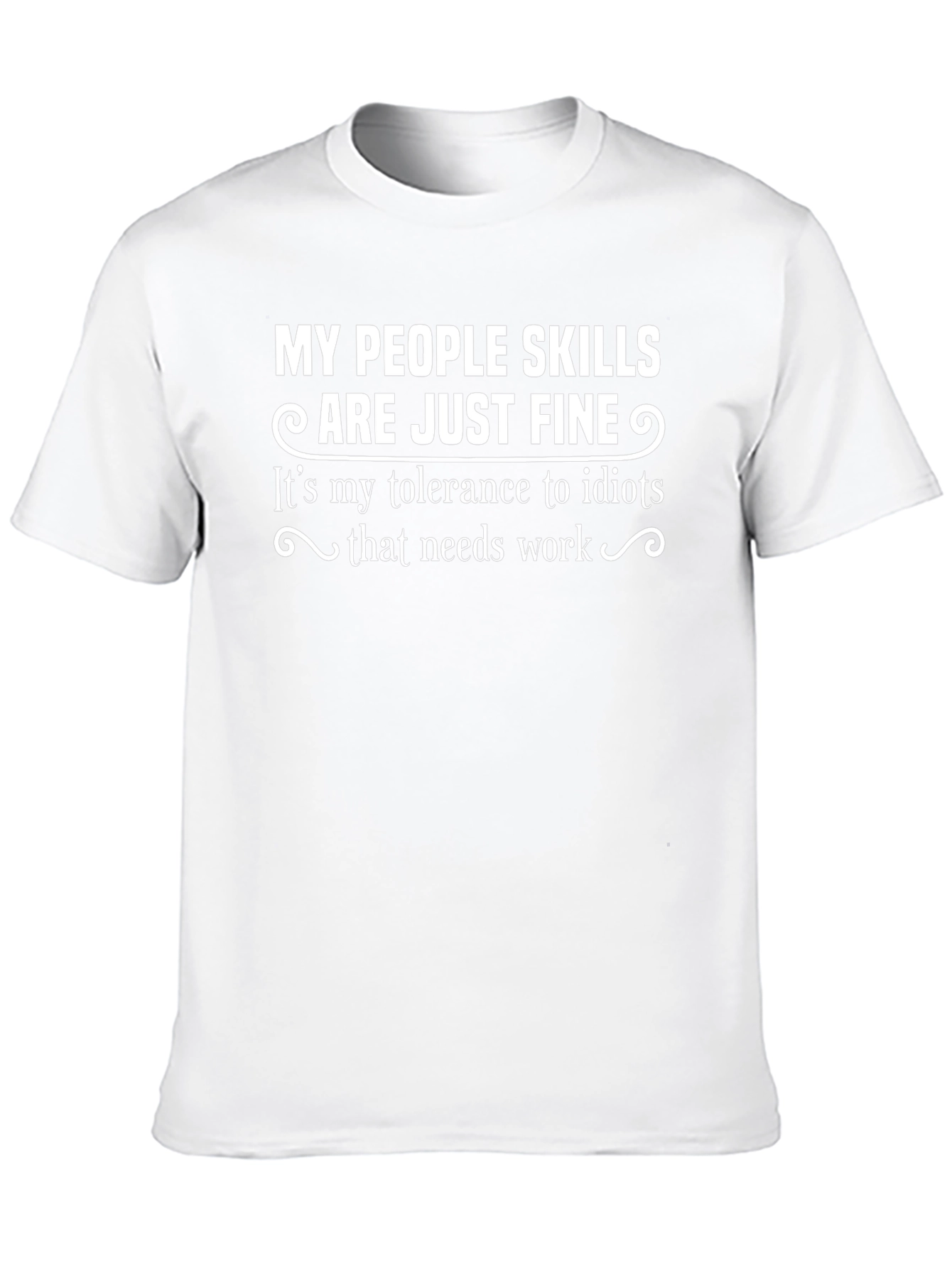 Funny People Skills T-Shirt - Tolerance to Idiots