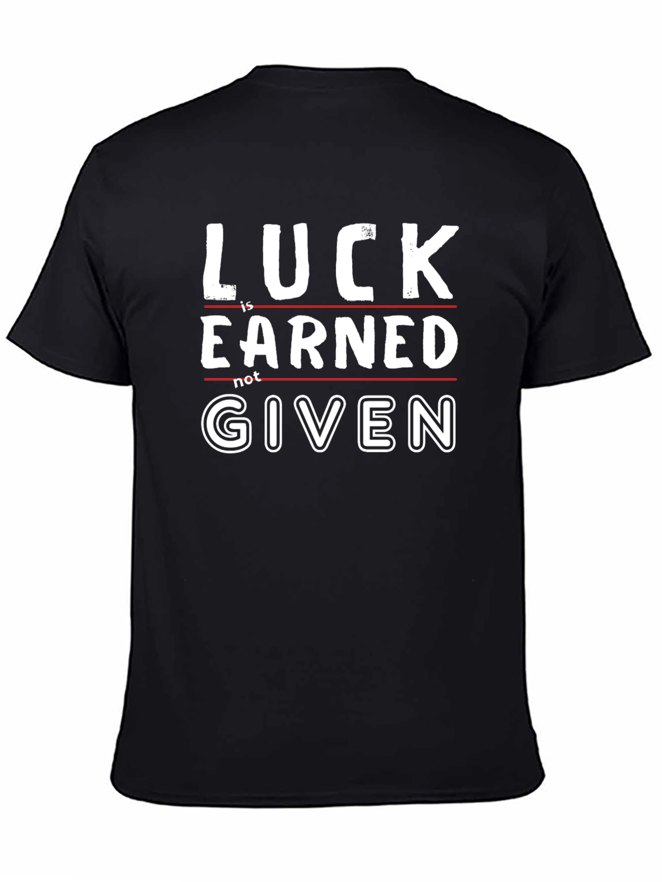 Luck is Earned Graphic Tee - Black