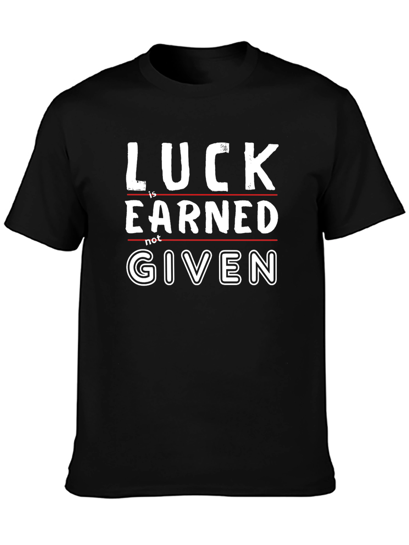 Luck is Earned Graphic Tee - Black