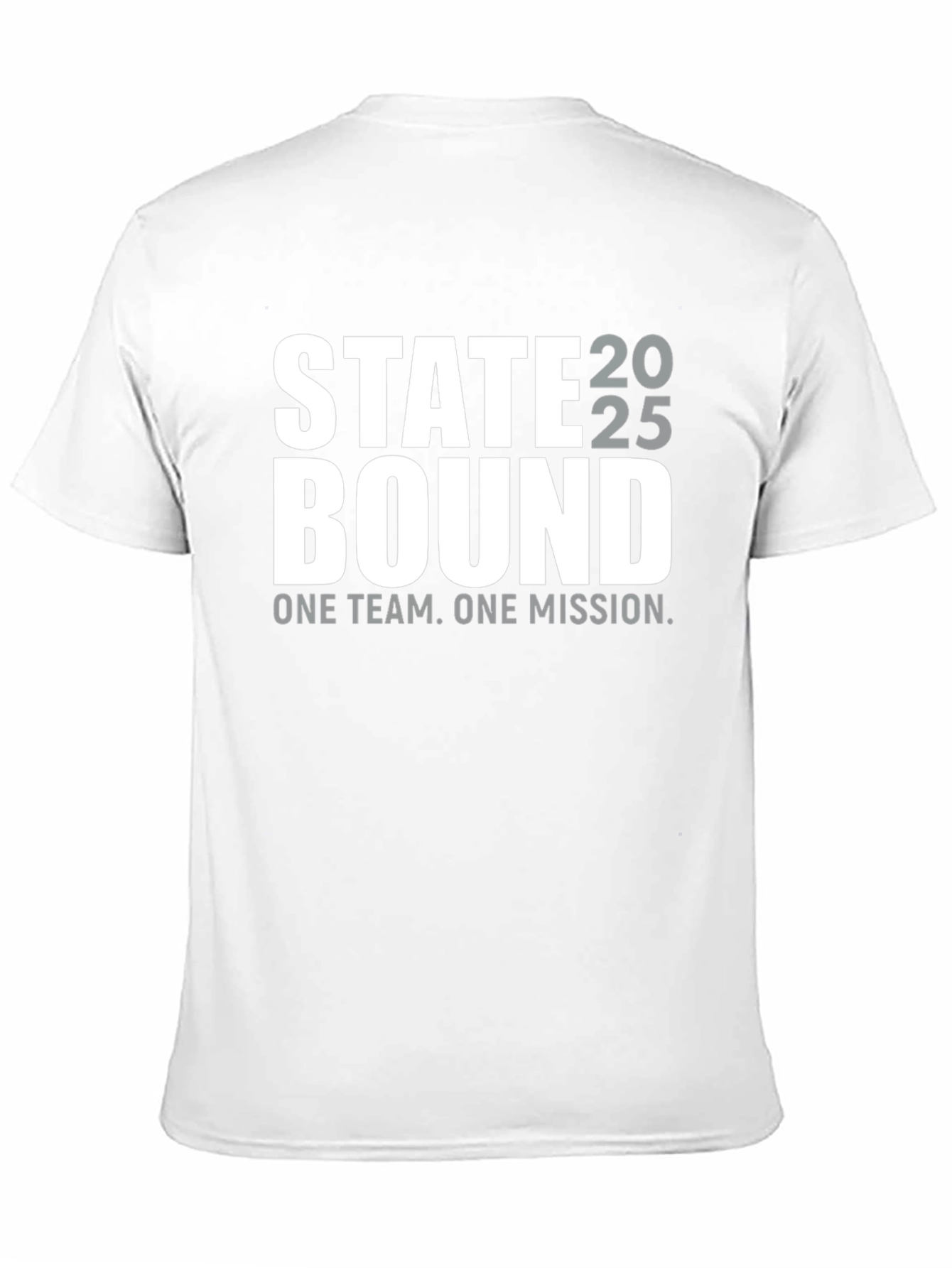 State Bound 2025 Team T-Shirt