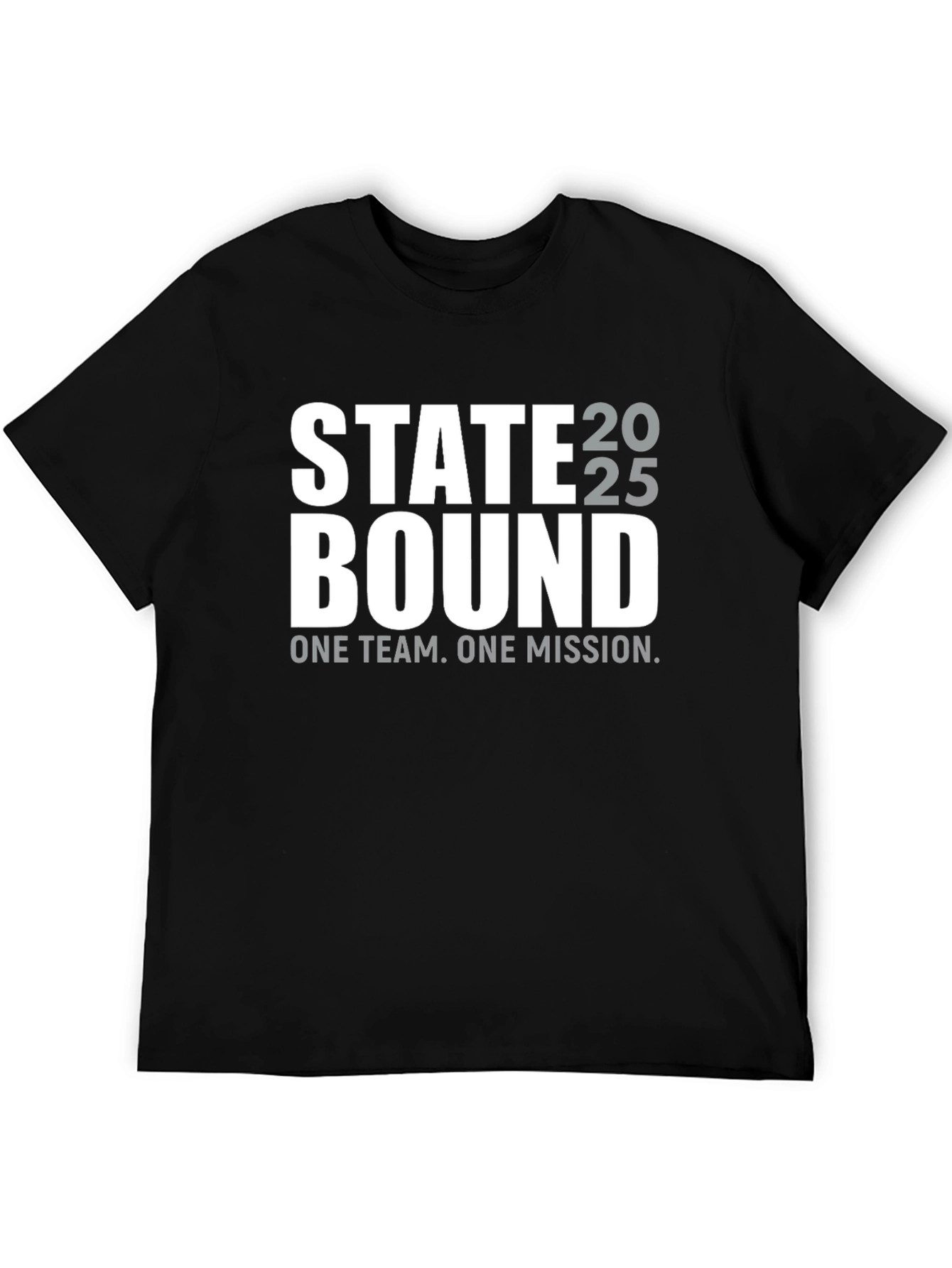 State Bound 2025 Team T-Shirt