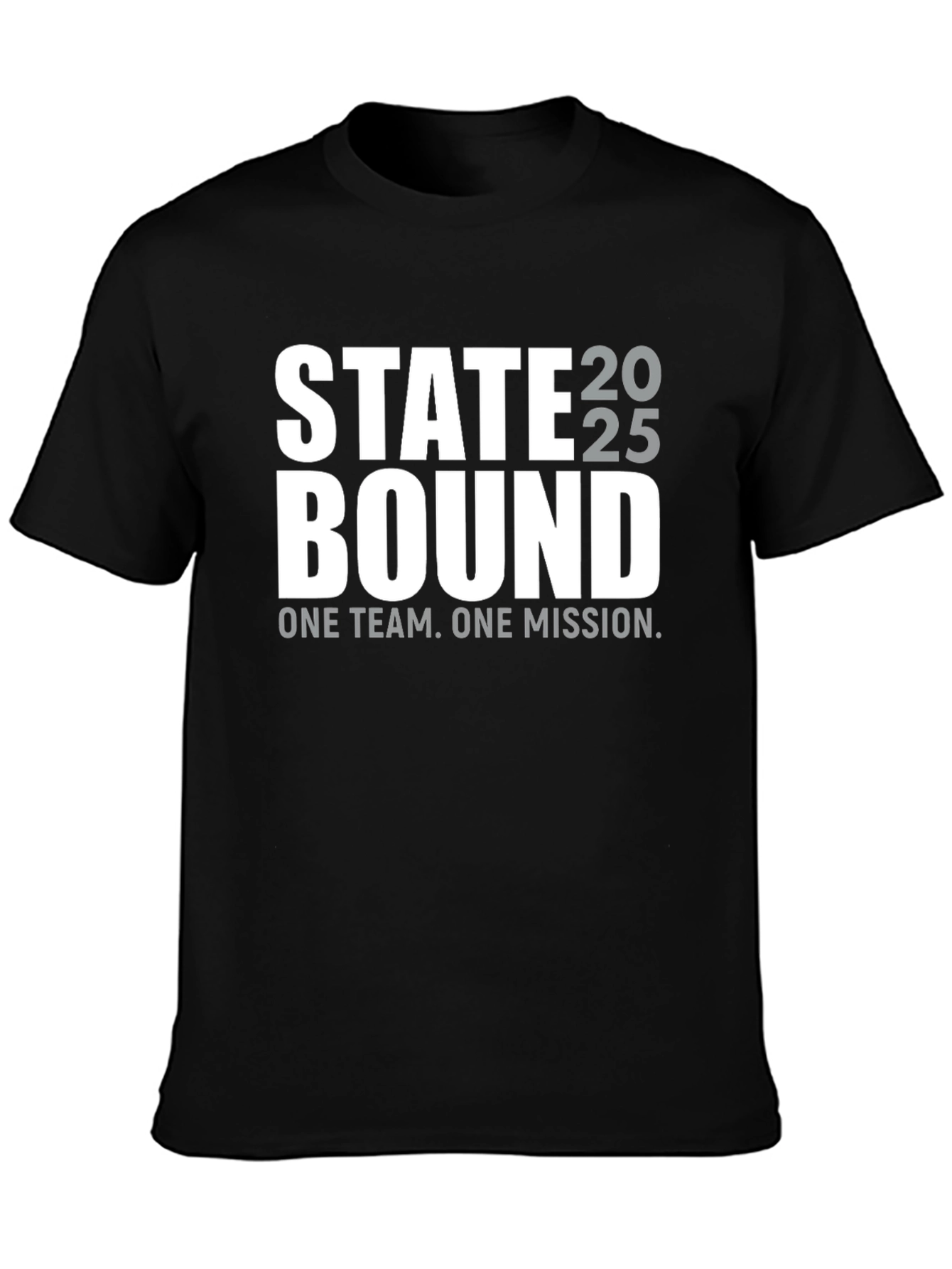 State Bound 2025 Team T-Shirt