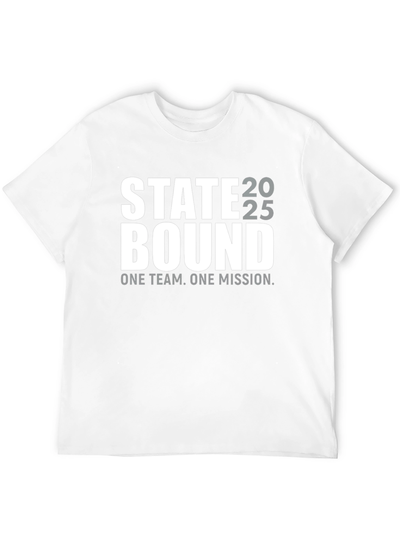 State Bound 2025 Team T-Shirt