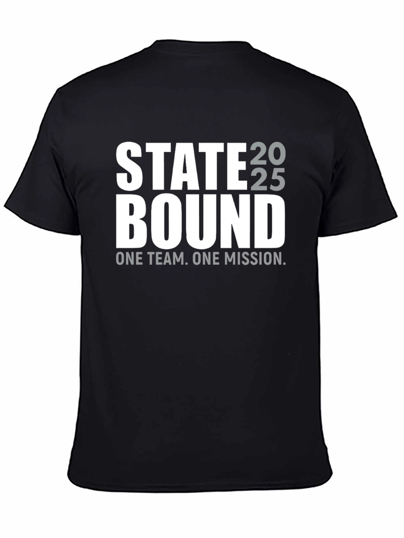 State Bound 2025 Team T-Shirt