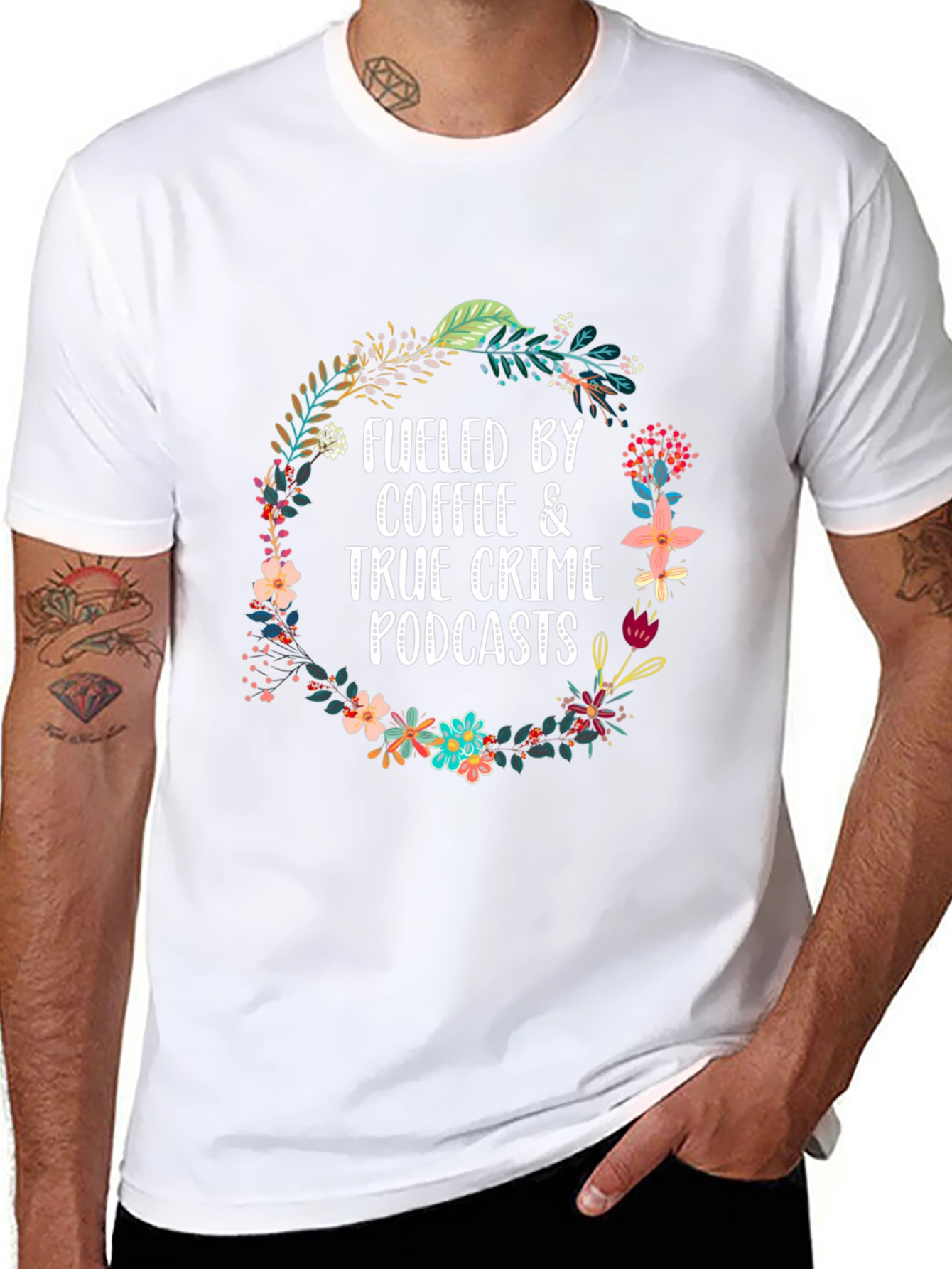 Fueled By Coffee & True Crime Podcasts T-Shirt