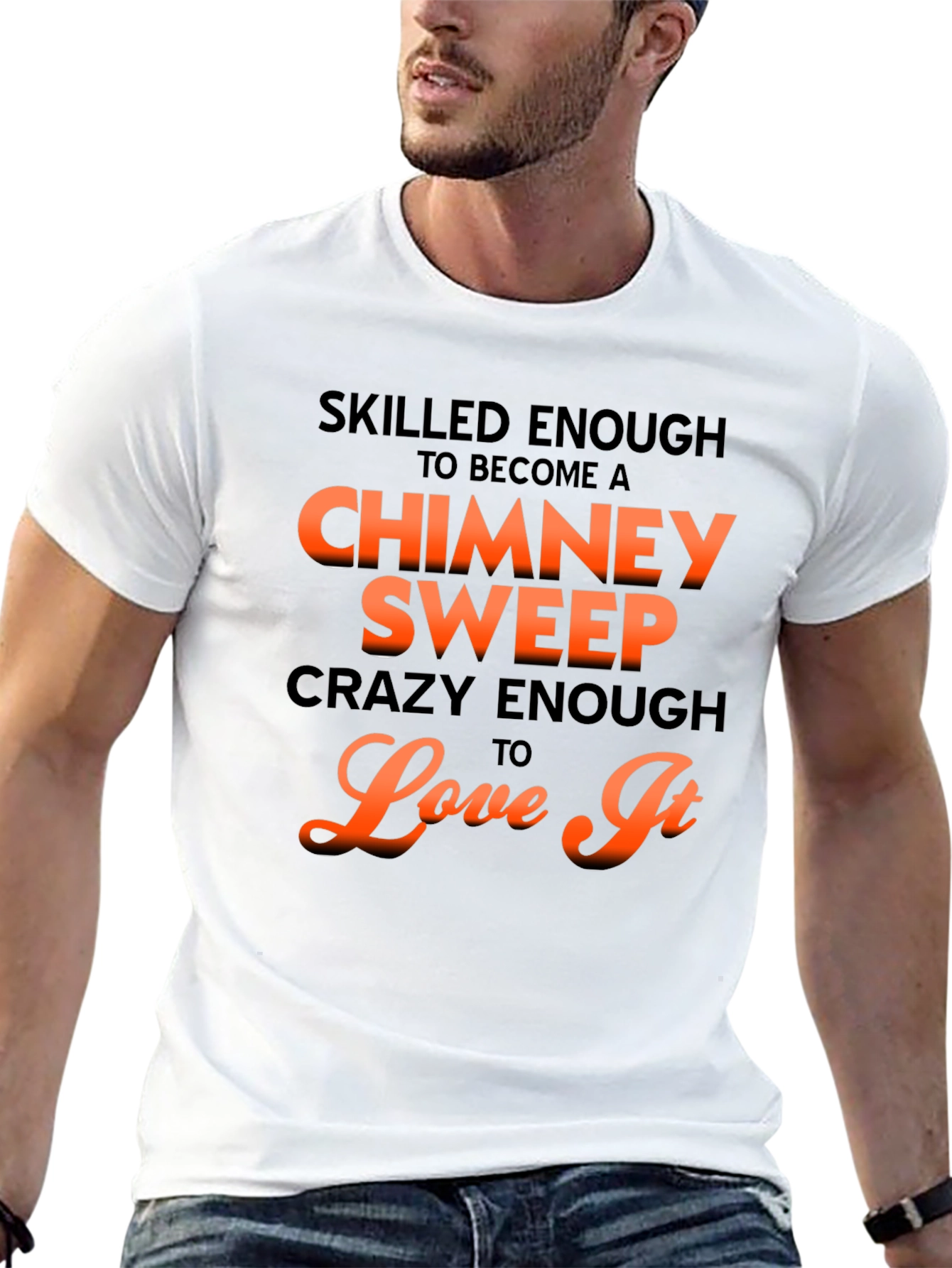 Skilled Chimney Sweep Graphic Tee