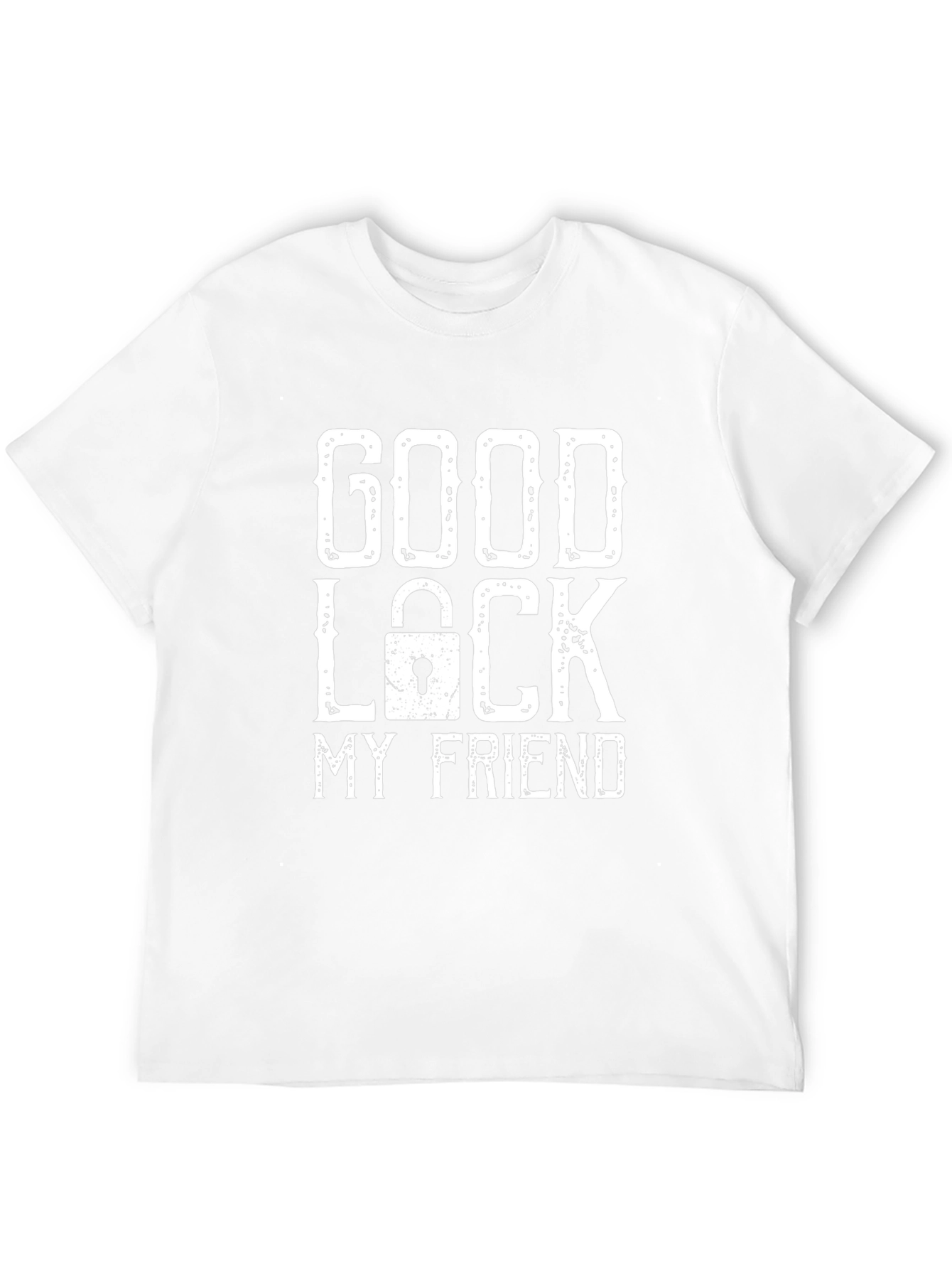 Good Luck My Friend Graphic T-Shirt