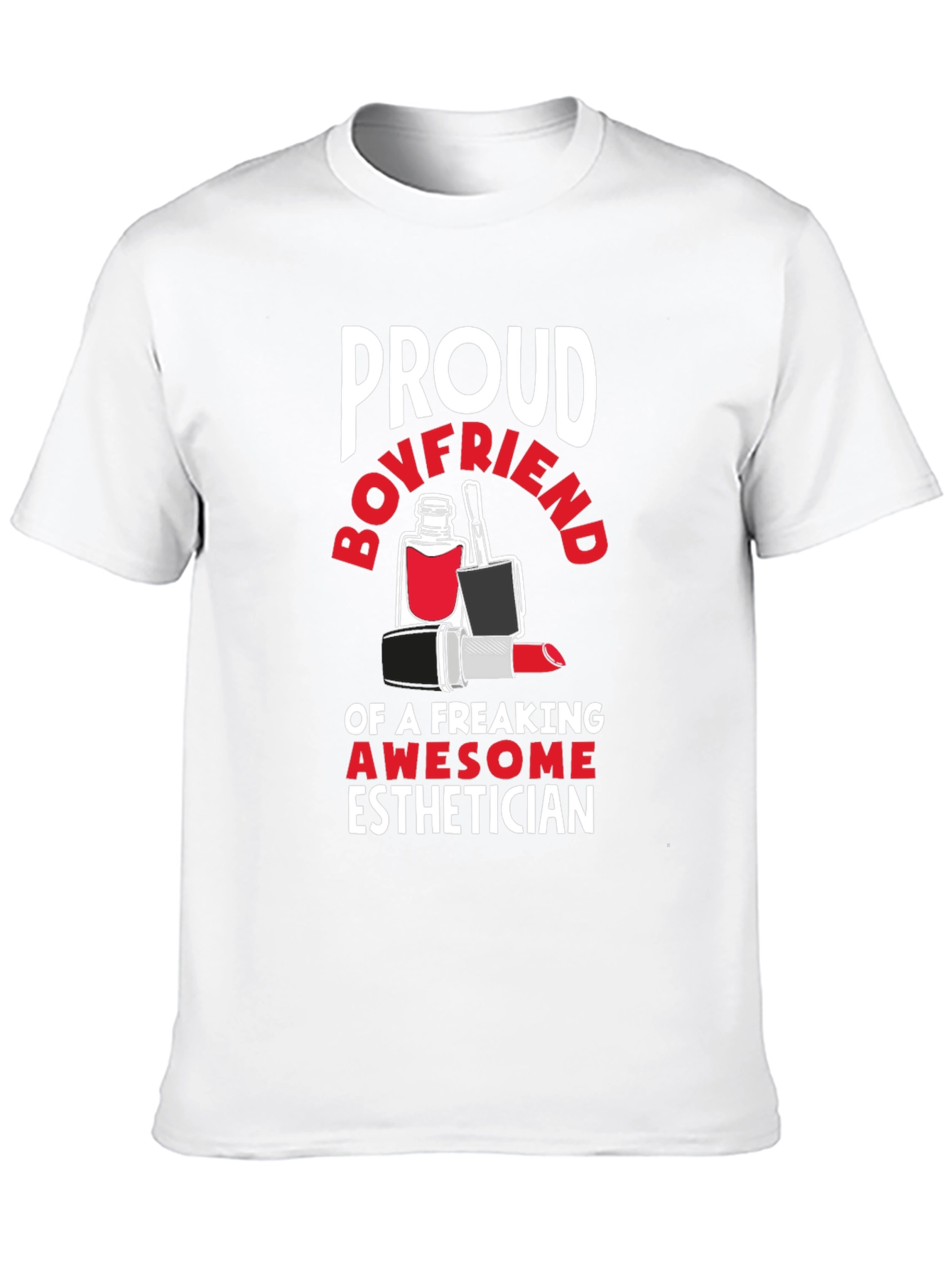 Proud Boyfriend Esthetician Graphic Tee