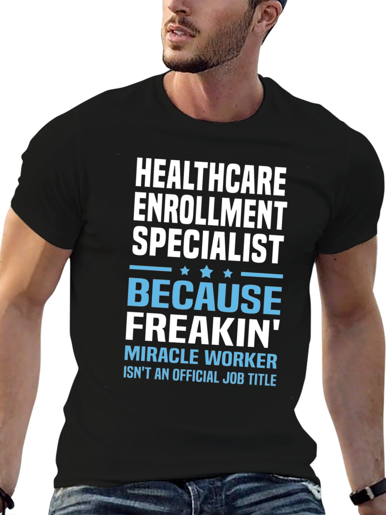 Healthcare Enrollment Specialist Funny T-Shirt