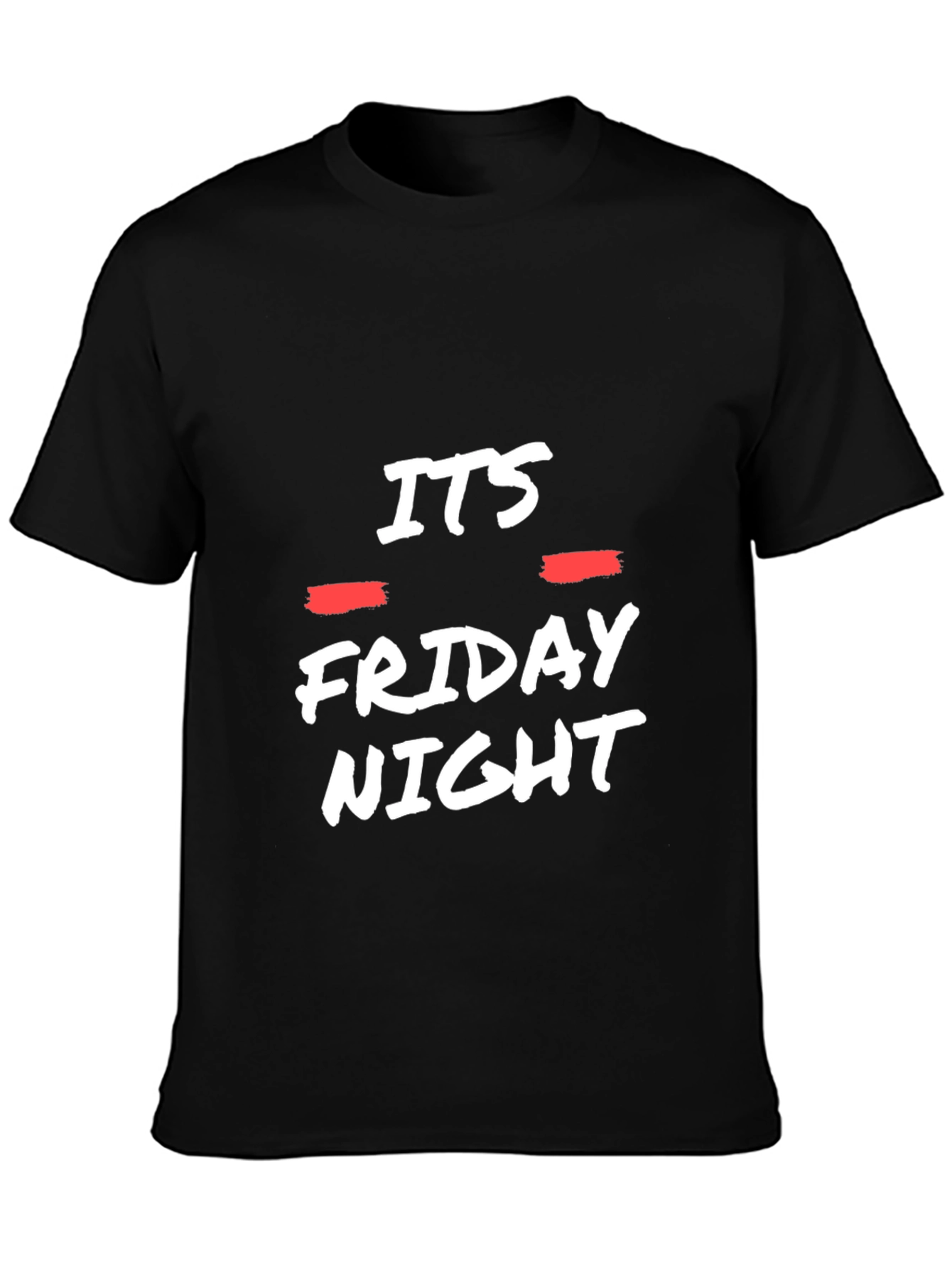 Its Friday Night Black Graphic Tee