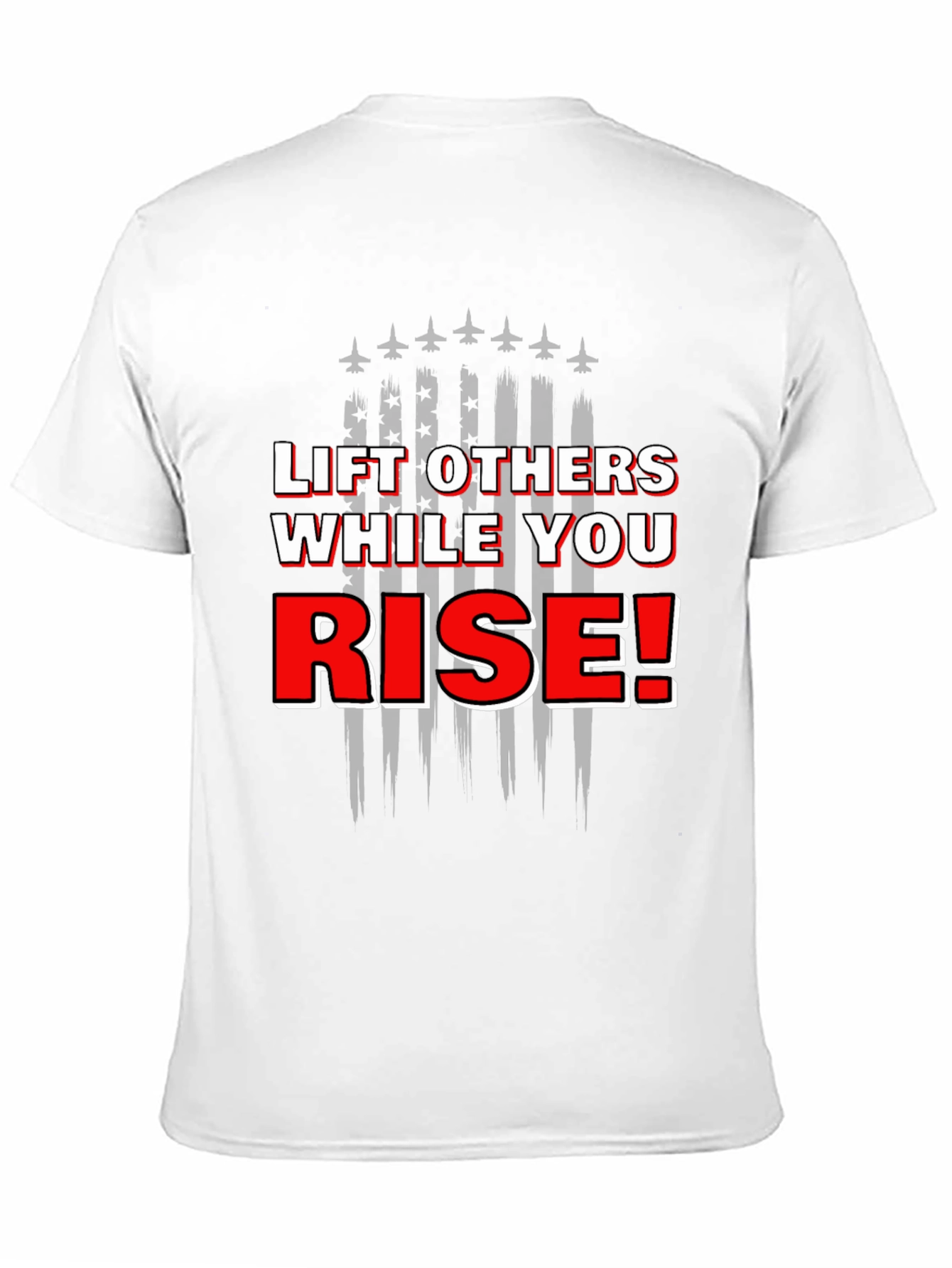 Lift Others While You Rise Graphic T-Shirt