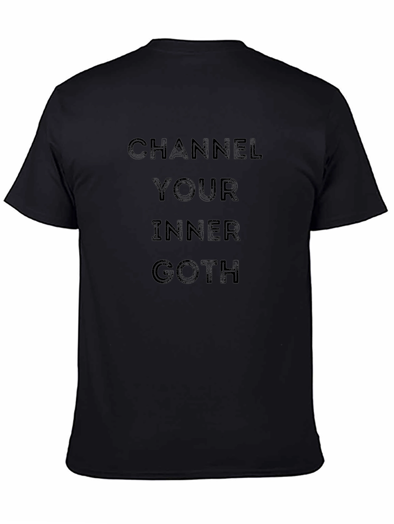 Channel Your Inner Goth T-Shirt - Black Cotton Tee