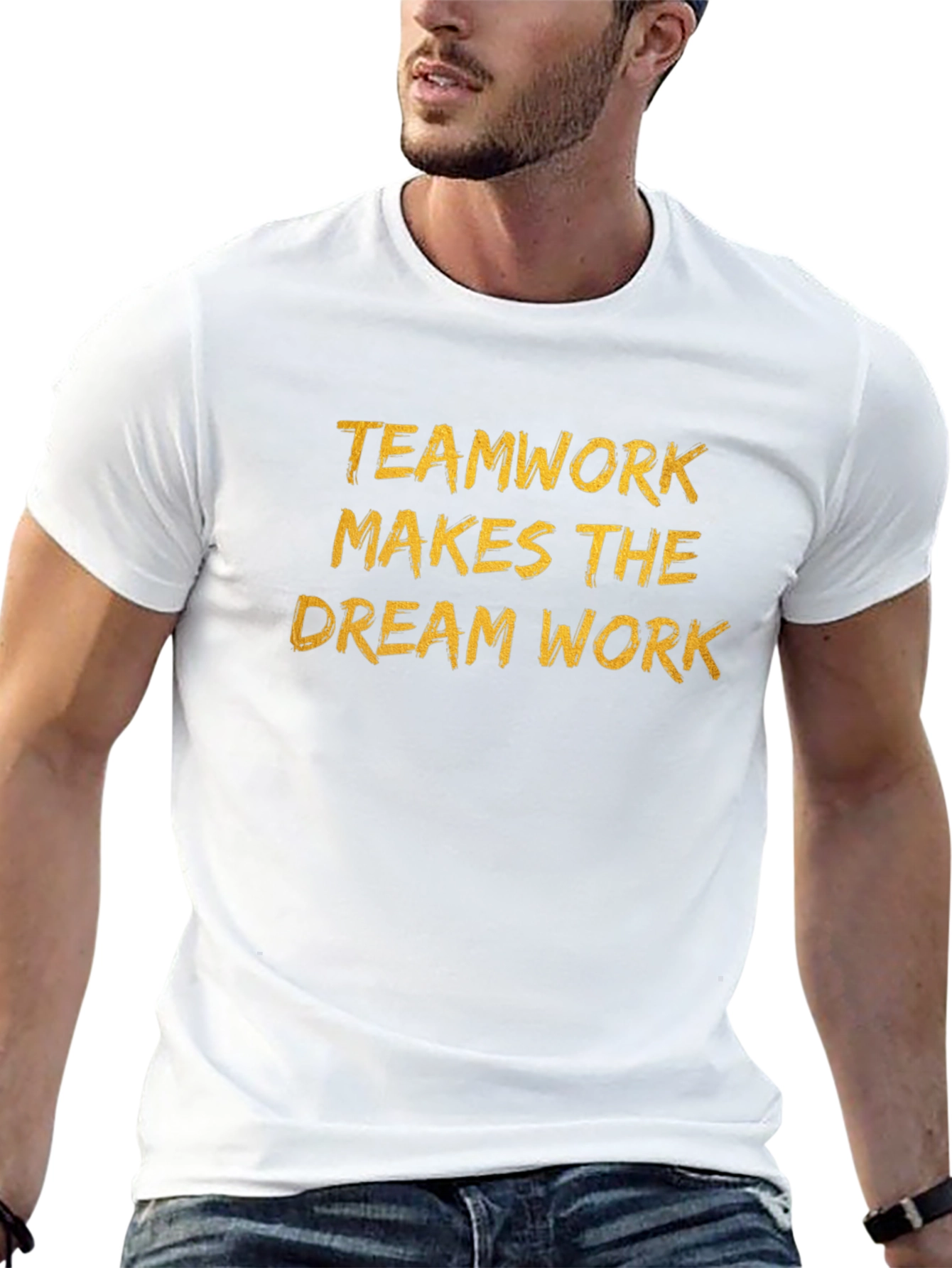 Teamwork Makes The Dream Work T-Shirt