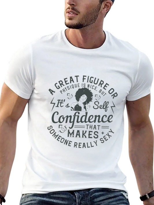 Confidence Makes Someone Sexy Graphic Tee
