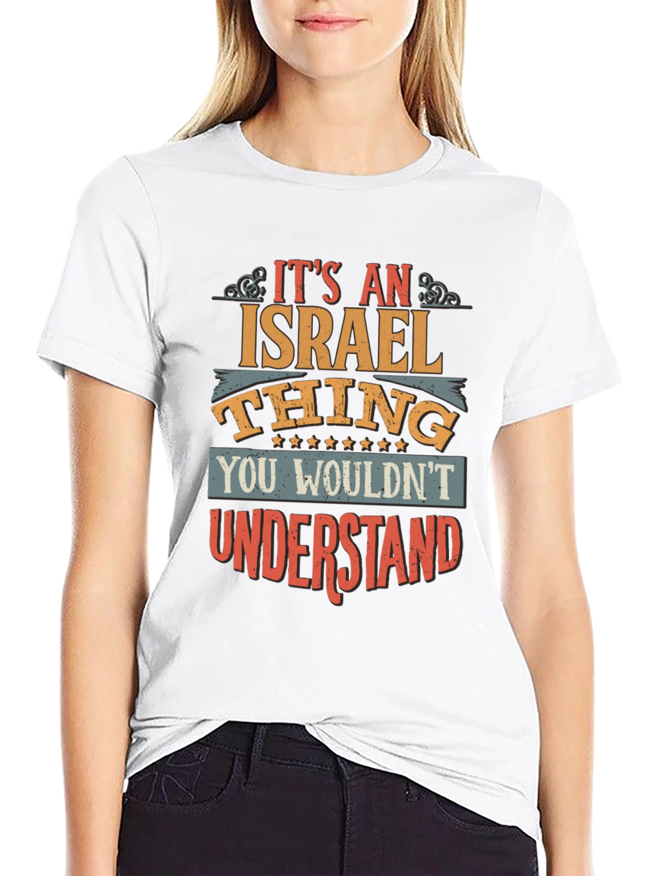 Its an Israel Thing - Graphic T-Shirt