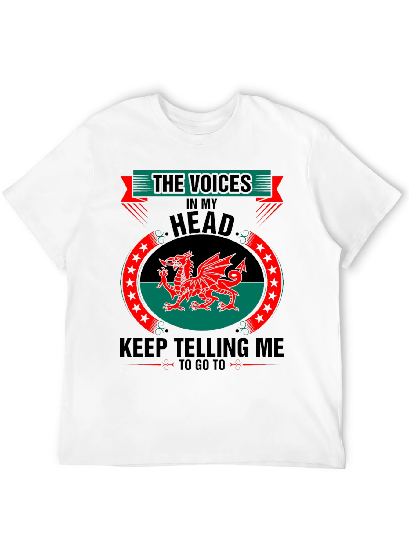 Welsh Dragon T-Shirt - The Voices in My Head