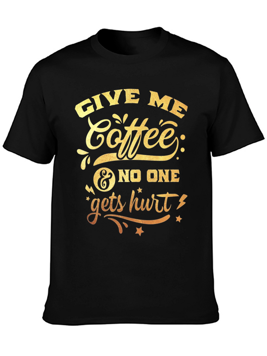 Give Me Coffee Graphic T-Shirt