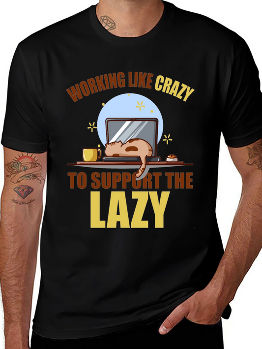 Funny Cat Workaholic T-Shirt - Support the Lazy