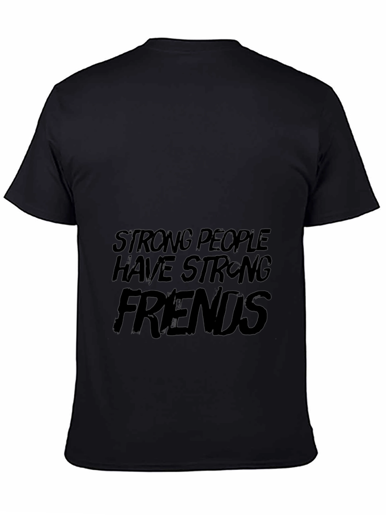 Strong People Friends Black Graphic Tee