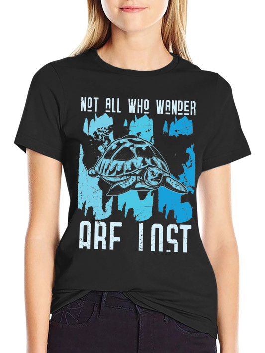 Turtle Wanderer T-Shirt - Not All Who Wander Are Lost