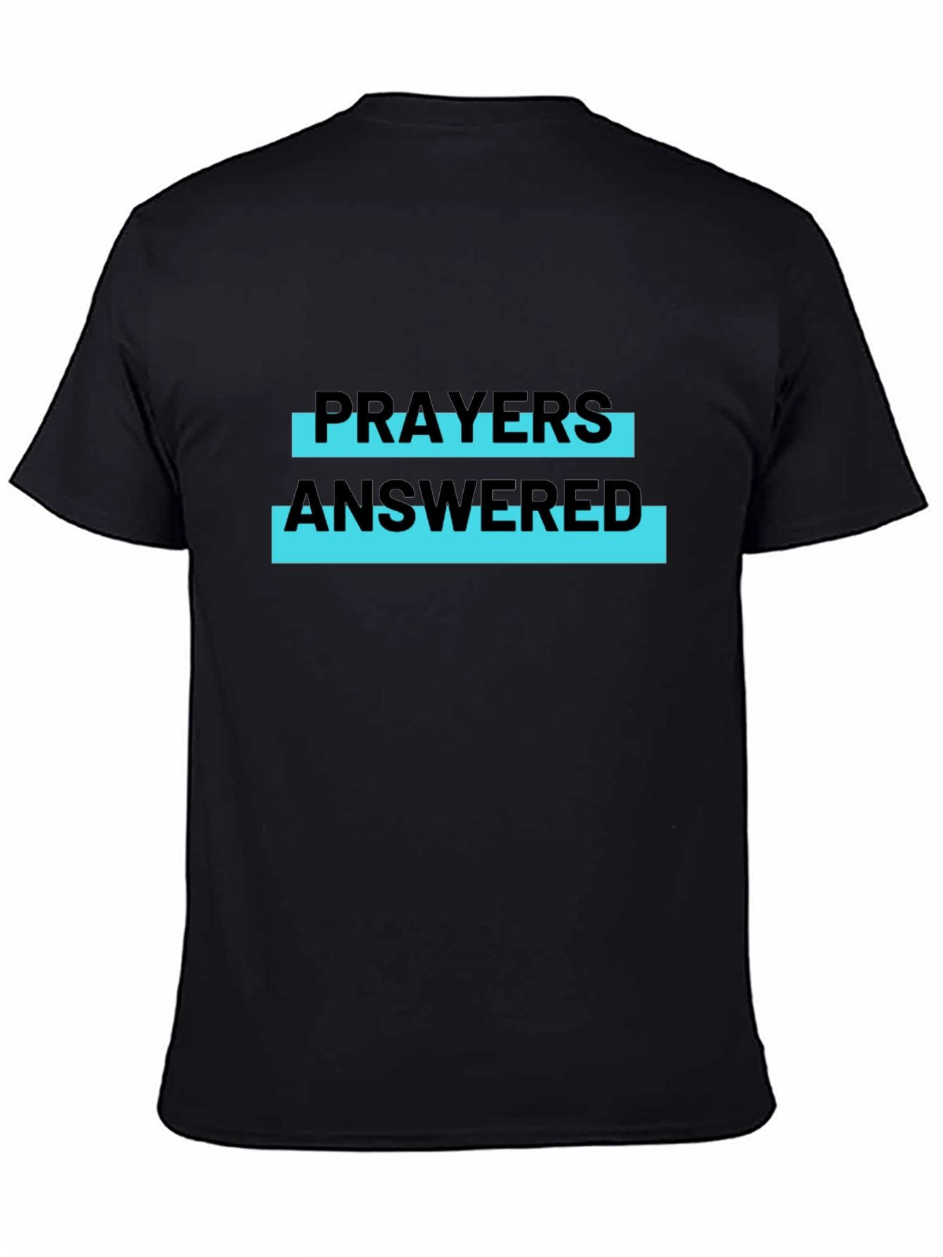 Prayers Answered Graphic Tee - Black Casual T-Shirt