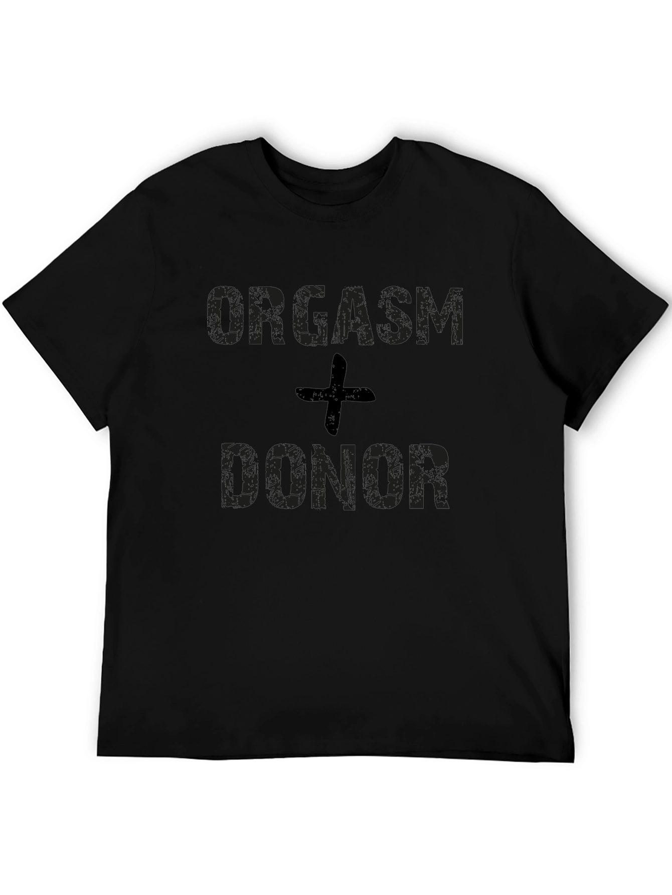 Orgasm Donor Black Graphic T-Shirt