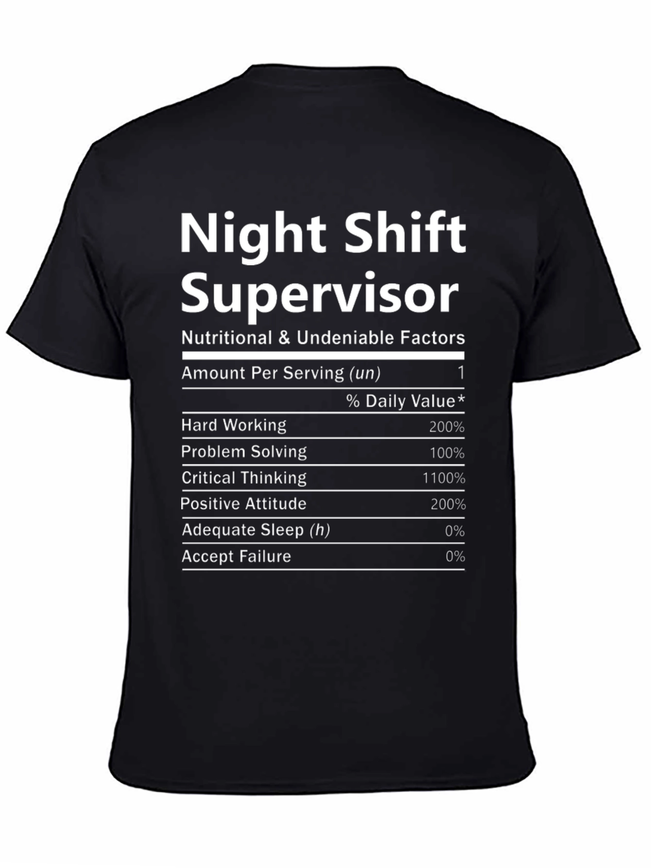 Night Shift Supervisor Novelty T-Shirt