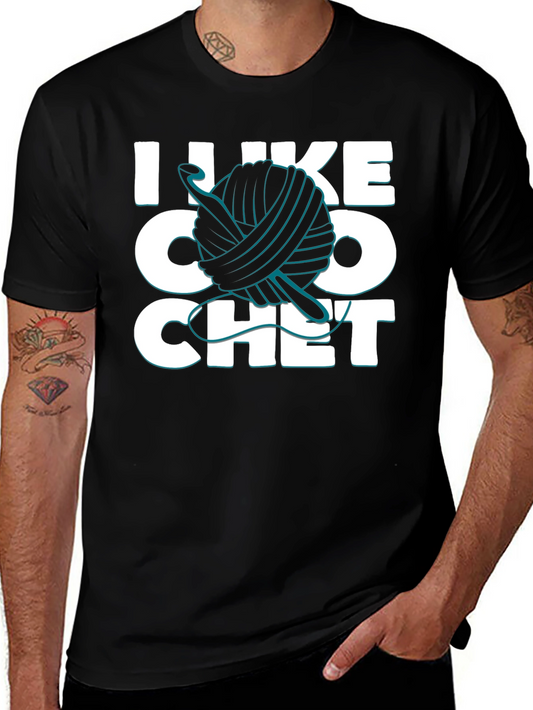 I Like Crochet T-Shirt