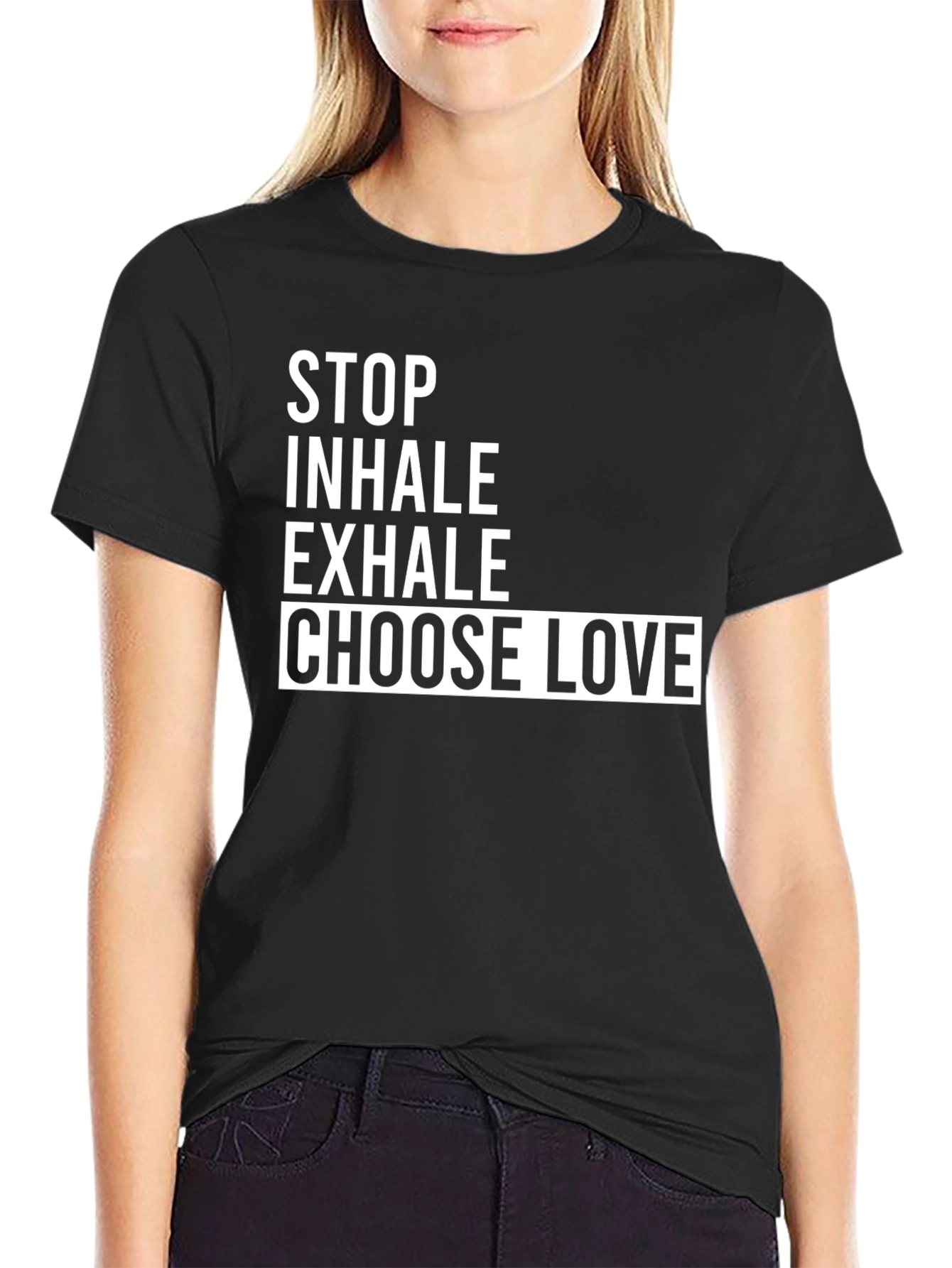 Stop Inhale Choose Love T-Shirt