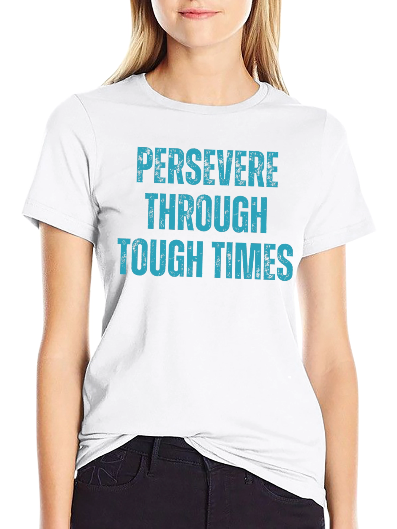 Persevere Through Tough Times Black T-Shirt